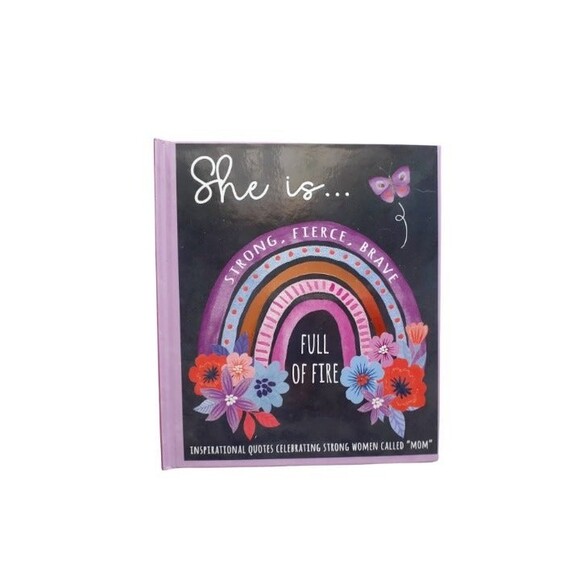 NEW Gift Book for Mom She is Strong, Fierce & Brave w/ Inspirational Quotes - Picture 2 of 9